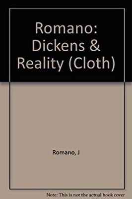 Dickens and Reality Hardcover John Romano