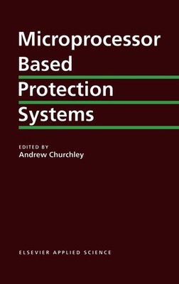 Microprocessor Based Protection Systems,