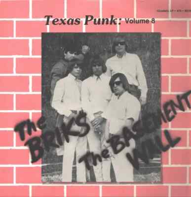 LP The Briks, The Basement Wall Texas Punk: Volume 8 - The Briks / The Basement