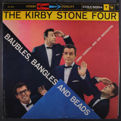 KIRBY STONE FOUR: baubles, bangles and beads COLUMBIA 12'' LP 33 RPM Sealed