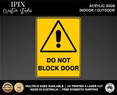 WARNING - DO NOT BLOCK DOOR - ACRYLIC SIGN | HEALTH & SAFETY