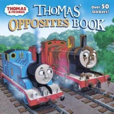 Thomas' Opposites Book (Thomas & Friends) (Pictureback(R)) - Paperback - GOOD