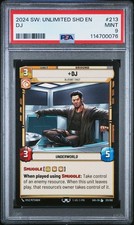 2024 STAR WARS: UNLIMITED SHADOWS OF THE GALAXY #213 DJ, BLATANT THIEF PSA 9