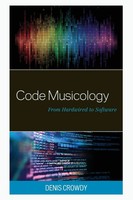Denis Crowdy | Code Musicology | Taschenbuch | Englisch (2024) | Lexington Books