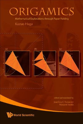 Origamics: Mathematical Explorations Through Paper Fold - HardBack NEW Haga, Kaz