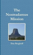 The Nostradamus Mission by Daniel Berghoff (English) Paperback Book