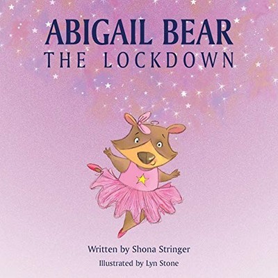 Abigail Bear - The Lockdown by Stringer, Shona 1839752777 FREE Shipping