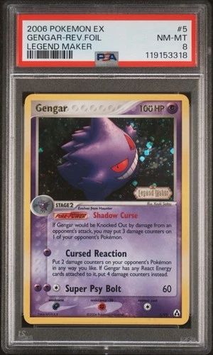 2006 POKEMON EX LEGEND MAKER #5 5/92 GENGAR REVERSE FOIL PSA 8 HOT