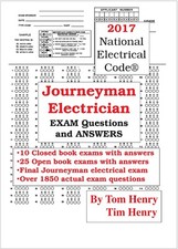 2017 Journeyman Electrician Exam Questions and Answers workbook by Tom Henry