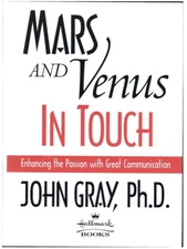 Mars and Venus in Touch by John Gray (Hallmark Books; 2000) [HB] - 1st Printing