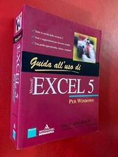 GUIDA ALL'USO DI EXCEL 5 Mondadori Informatica (1994) Libro Windows Microsoft