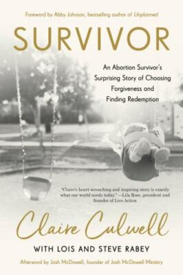 #ad Survivor: An Abortion Survivor#x27;s Surprising S 9780593193228 paperback Culwell $5.20