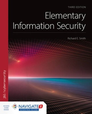 Elementary Information Security - Paperback By Smith, Richard E. - GOOD