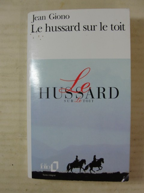 Le hussard sur le toit. Giono, Jean: