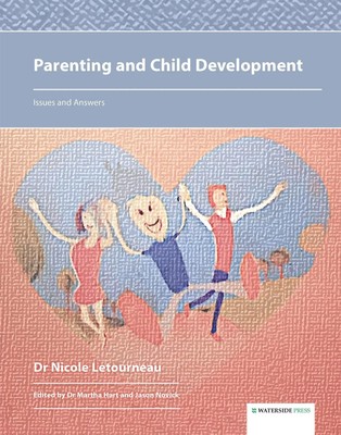 Parenting and Child Development | Issues and Answers | Nicole Letourneau | Buch
