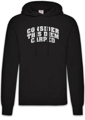 Consider This Diem Carped Hoodie Kapuzenpullover Latin Teacher Fun Carpe Diem