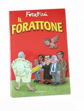 V7996 IL FORATTONE DI GIORGIO FORATTINI - MONDADORI 1996 