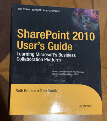 3 SharePoint 2010 Books - User s Guide, Administration, and Workflow. Good Cond.