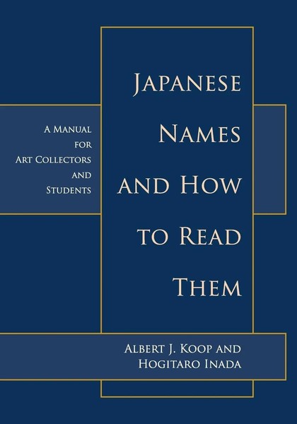 Japanese Names And How To Read Them A Manual For Art Collectors And Students-image