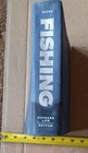 Fishing, An Encyclopedia Guide to Tackle & Tactics for Fresh & Salt Water - Used