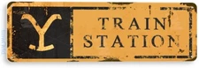 TIN SIGN Yellowstone Train Station Sign Street Sign Rustic Metal Sign D511