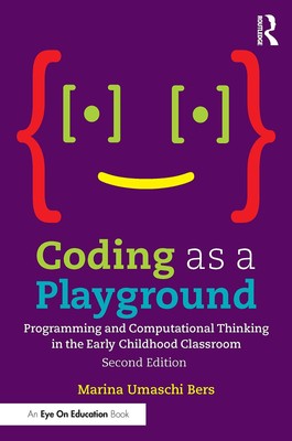 Coding as a Playground (Eye on Education) by Bers