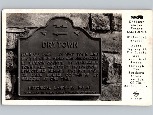 c1945 Historical Marker Drytown Dry Town California CA Amador County RPPC