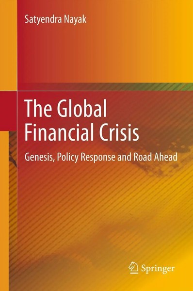 Satyendra Nayak | The Global Financial Crisis | Buch | Englisch (2013) | Xii-image