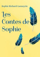 Les Contes De Sophie Sophie Richard-Lanneyrie Taschenbuch FranzöSisch 2022