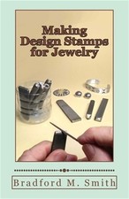Making Design Stamps for Jewelry Paperback or Softback