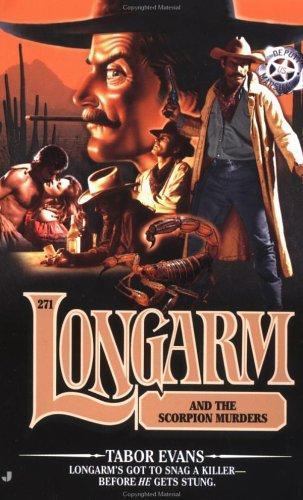 Longarm And The Scorpion Murders 271 by Tabor Evans (2001, Mass Market)