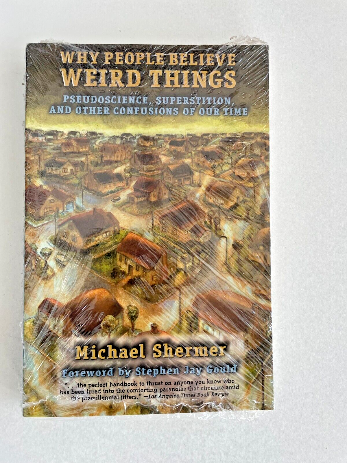Why People Believe Weird Things by Michael Shermer Paperback