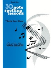 30 Notespelling Lessons: Level 1 (David Carr Glover Piano Library)