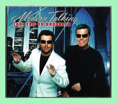   Modern Talking   Last Exit To Brooklyn (2001) (CD)   Single-CD