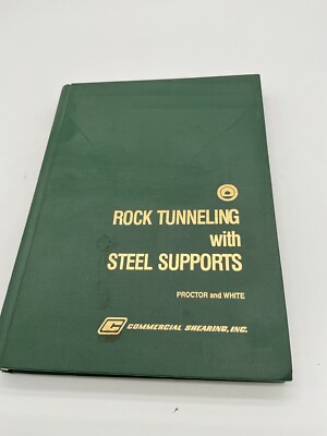 Rock Tunneling with Steel Supports by Robert V. Proctor Hardcover BY