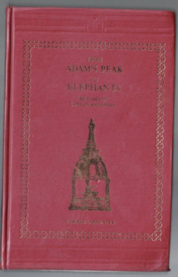 FINE BINDING ,FROM ADAM'S PEAK TO ELEPHANTA , SKETCHES IN CEYLON AND INDIA 1999