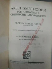Arbeitsmethoden fur Organisch Chemische Laboratorien [Hardcover] Lassar Cohn 