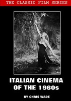 Classic Film Series Italian Cinema Of The 1960S Chris Wade Taschenbuch Englisch