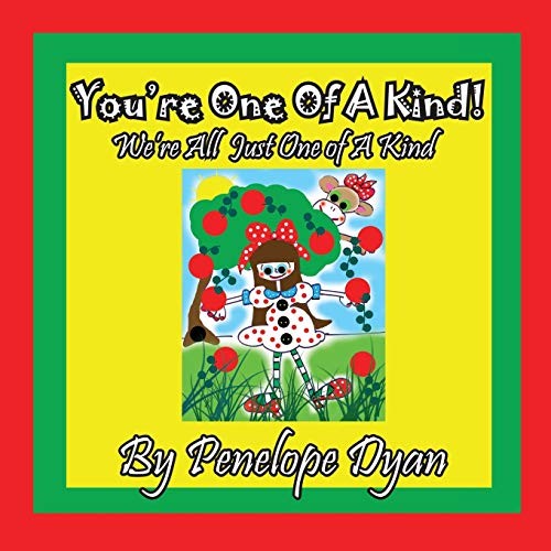 You're One Of A Kind!  We're All  Just One of A Kind.9781614772521 New<|