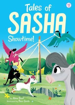 Tales of Sasha 8: Showtime! von Pearl, Alexa - Bild 1 von 1