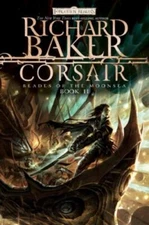 Corsair: Blades of the Moonsea, Book II (Blades of Moonsea) by Baker, Richard