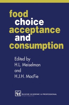 MacFie - Food Choice Acceptance and Consumption - New hardback or cas - X555z