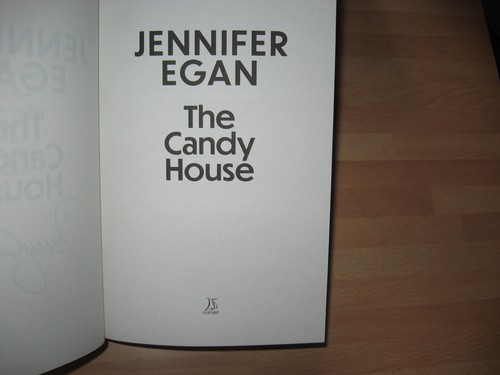 Jennifer Egan The Candy House Signed 1st print Pulitzer Prize winner Goon Squad - Picture 3 of 7