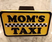 Funny 3X5  3D Printed MOM'S TAXI Trailer Hitch Cover.  Self-locking. 