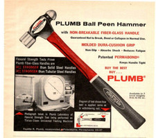 1965 Print Ad PLUMB Ball Peen Hammer Non-Breakable Fiber-Glass Handle Molded