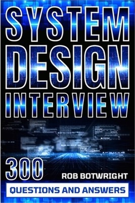 System Design Interview: Prepare And Pass (Paperback or Softback)