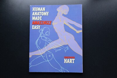 Human Anatomy Made Amazingly Easy by Christopher Hart (Paperback, 2000)