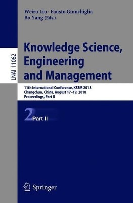 Knowledge Science, Engineering and Management - 9783319992464