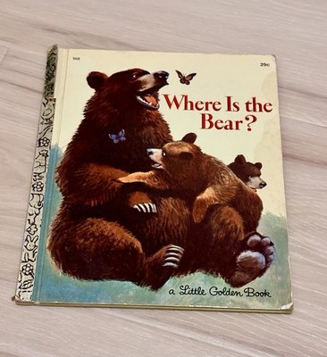 Where Is the Bear - Vintage Little Golden Book 1967 1st Printing M Crawford