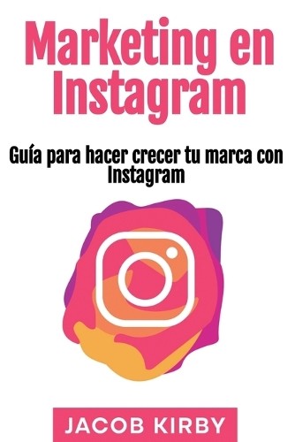 Jacob Kirby Marketing en Instagram (Tascabile)